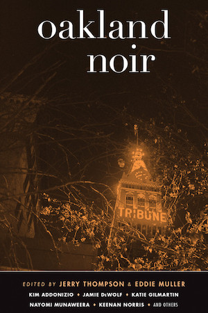 Cover of Oakland Noir by Eddie Muller