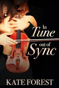 Cover of In Tune Out of Sync by Kate Forest; unseen man holding a violin embraces a woman